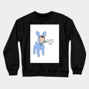 Friends are for kids Crewneck Sweatshirt